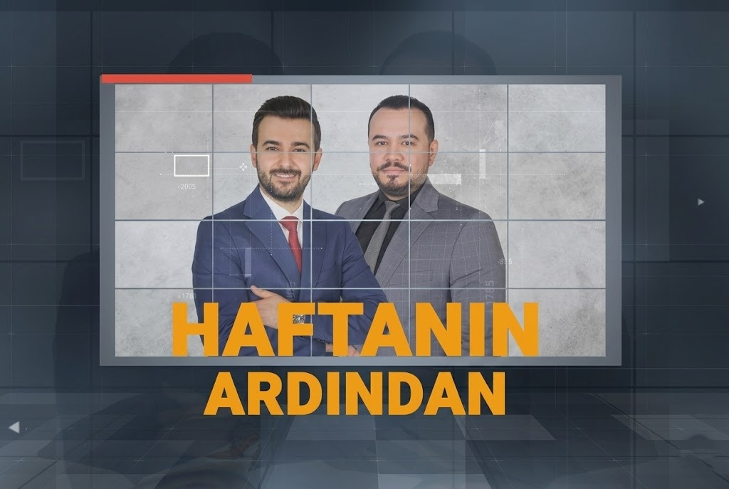 27 Haziran 2026 Haftanın Ardından
